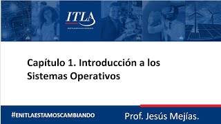 Capítulo 1 Introducción a los Sistemas Operativos [upl. by Godrich]