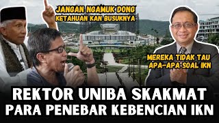 REKTOR UNIBA TANTANG PARA PENYINYIR IKN [upl. by Zicarelli474]