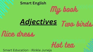 Adjectives  Types of Adjectives  Smart English [upl. by Tonjes]