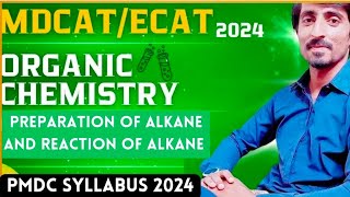 MDCATPreparation of Alkane and Reaction of AlkaneOrganic chemistry alkane Reaction mechenism [upl. by Sirtaeb]