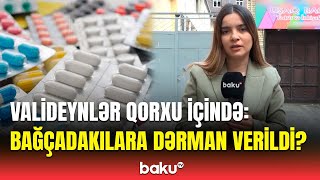 Özəl bağçada dərman qalmaqalı  Valideynlə müdir üzüzə gəldi [upl. by Yeliah]