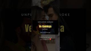 Ve Kamleya  Lower Key Karaoke vekamleya rockyaurranikipremkahani pritam karaoke [upl. by Toinette834]