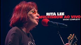 Rita Lee  Multishow Ao Vivo Show Completo [upl. by Trebron]