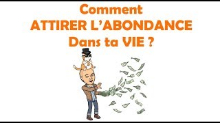 Comment ATTIRER LABONDANCE  la vraie LOI DE LATTRACTION [upl. by Nady897]