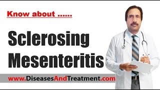 Sclerosing Mesenteritis  Causes Diagnosis Symptoms Treatment Prognosis [upl. by Thad]