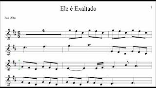 Ele é Exaltado  Sax Alto [upl. by Amelus]