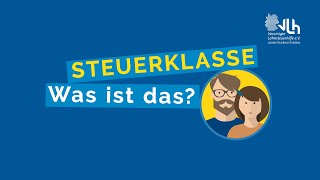 Steuerklasse – was ist das  VLH erklärt [upl. by Anival]