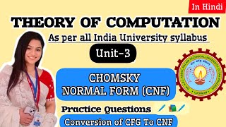 CHOMSKY NORMAL FORM CNF   Conversion from CFG to CNF  UNIT 3 AKTU TAFL TOC learncswitharshi [upl. by Nilat]