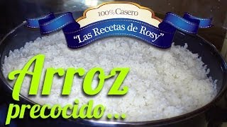 Arroz blanco precocido  Las recetas de Rosy [upl. by Huebner]