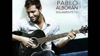 Pablo Alborán  05  Volver a Empezar  Letra Incluida [upl. by Arenat61]