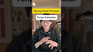 Cara Cepat Hitung Perkalian Tanpa Kalkulator belajarsemenit education math tricks [upl. by Lleynad494]