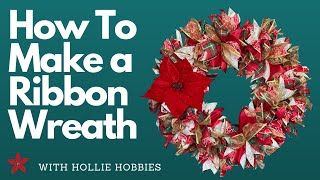 Ribbon Wreath Wreath Making Ribbon Wreath Tutorial Christmas How To Make a Ribbon Wreath Holiday [upl. by Devonne]