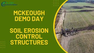 McKeough Demo Day  Soil Erosion Control Structures [upl. by Ogir281]