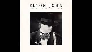 Elton John  Ice On Fire 1985 Part 3 Full Album [upl. by Nimrak392]