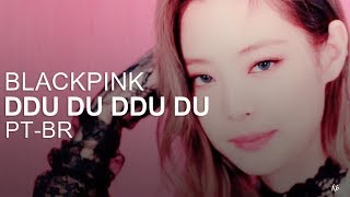 BLACKPINK  DDU DU DDU DU Tradução  Legendado PTBR  KPOP BRASIL [upl. by Hedaza]