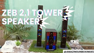 ZEBRONIC 21 TOWER SPEAKE BTAUXFM AND MOVEI MODE Amazingunboxing612 feed VIRAL zebronicszeb [upl. by Ennylyak692]