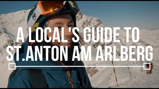 A Locals Guide to StAnton am Arlberg  TLP Episode 4 [upl. by Bennir]