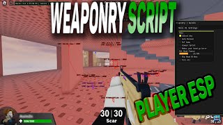 Weaponry script – Player ESP [upl. by Fabiola]