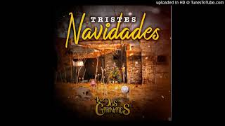 Los Dos Carnales  Tristes Navidades [upl. by Ruscher]