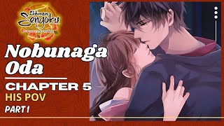 Ikemen Sengoku Nobunaga Chapter 5 Part 1 His POV [upl. by Brandenburg]