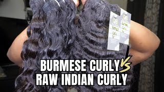 Burmese Curly Vs Raw Indian Curly Hair Which Do I Prefer [upl. by Gnoud923]