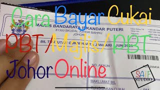 Cara Bayar Cukai PBT Majlis Cukai Pintu Johor Secara Online [upl. by Enoyrt]