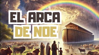 EL ARCA DE NOE Y EL DILUVIO [upl. by Fiora]