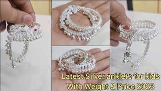 latest Silver anklets for kids with weight and price 2023silver baby anklets [upl. by Nodnas]