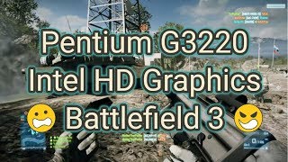 Pentium G3220  Intel HD Graphics Battlefield 3 Full HD Custom Settings [upl. by Llemhar]