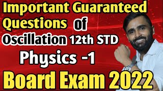 Important Guaranteed Questions of Oscillation PHYSICSBOARD EXAM 2022 pradeepgiriupdate [upl. by Bloom]