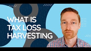 Tax Loss Harvesting  How to Use Losses to Offset Gains [upl. by Ecart499]