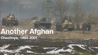 Another Afghan  Chechnya 19942001 [upl. by Nnylram96]