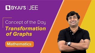 Transformation of Graphs  MATHS  JEE 2023  Concept of the Day  GB Sir [upl. by Wales]