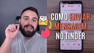 BATE PAPO COMO ENVIAR MENSAGEM NO TINDER [upl. by Nave]