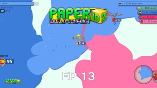 EP13 Paperio2 World Conflict Plays  Insane Territory Takeovers [upl. by Uriisa]