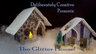 How to make Glitter Houses or Putz Houses lovewinterart [upl. by Fattal]