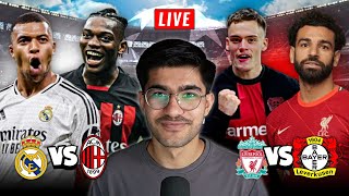 Real Madrid vs Milan  Liverpool vs Leverkusen UCL LIVE WATCHALONG [upl. by Lais]