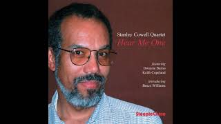 Stanley Cowell 1996 Hear Me One [upl. by Boycie]