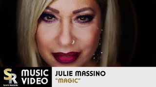 Julie Massino  Magic Official Music Video [upl. by Stu]