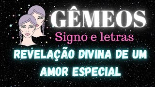 ♊ GEMEOS  REVELAÇÃO DIVINA DE UM AMOR ESPECIAL SIGNO E LETRAS DA PESSOA aprofetizali [upl. by Rheta]