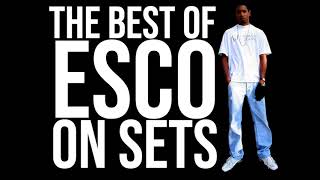 The Best of Esco on Sets [upl. by Lauralee]