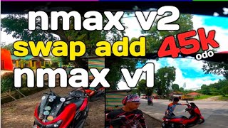 nmax v2 swap sa nmax v1 pero add cash sila [upl. by Parfitt]