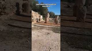 SANTUARIO PRETALAIOTICO MALLORCA mallorca majorque TALAIOTS shortvideo ruínas [upl. by Nnylirej]