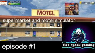 supermarket and motel manager simulator 1 [upl. by Alegnaed293]