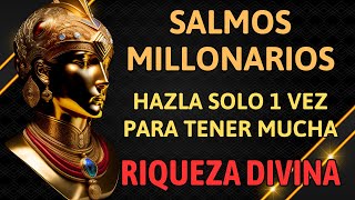 ¡Salmos Milagrosos Reza solo 1 vez para obtener mucha Prosperidad y Abundancia Hoy [upl. by Soelch]