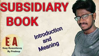 Subsidiary Book l Introduction amp Meaning l Tamil l By Pradeep Rishikesavan [upl. by Gayler32]