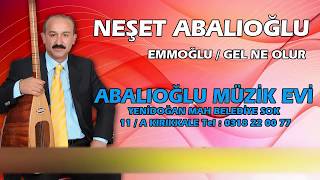 Neşet Abalıoğlu Gel Ne Olur gel nolur [upl. by Eladroc]