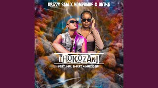 Thokozani feat Mali Bflat Narco SA [upl. by Alyson]