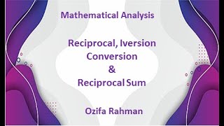 Lec 09  Reciprocal Iversion Conversation Reciprocal Sum  Chapter 2  Bangla Tutorial [upl. by Nels]