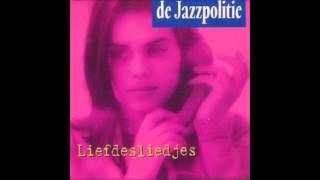 1993 JAZZPOLITIE liefdesliedjes [upl. by Ydoow]